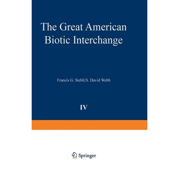 Topics in Geobiology The Great American Biotic Interchange, Book 4, (Paperback)