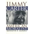 thumbnail image 1 of Pre-Owned Jimmy Carter, American Moralist (Hardcover) 0820318620 9780820318622, 1 of 1