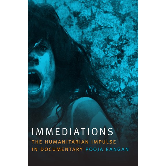 a Camera Obscura book: Immediations : The Humanitarian Impulse in Documentary (Hardcover)