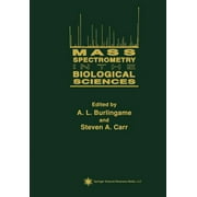 Mass Spectrometry in the Biological Sciences (Paperback)
