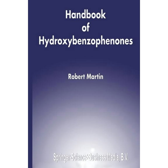 Handbook of Hydroxybenzophenones, (Paperback)