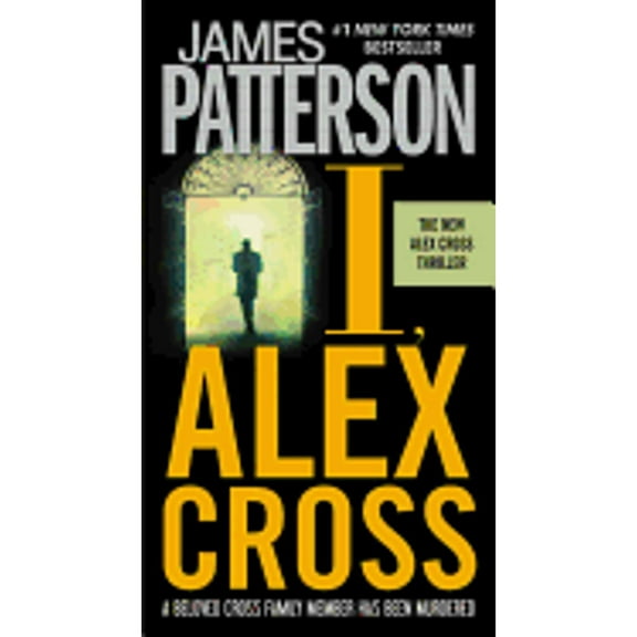 Pre-Owned I, Alex Cross (Paperback 9780446561969) by James Patterson