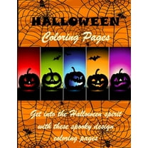 Halloween Coloring Pages: Get into the Halloween spirit with these spooky design coloring pages (Paperback)