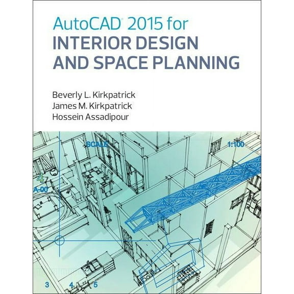 AutoCAD 2015 for Interior Design and Space Planning, (Paperback)