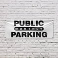 thumbnail image 5 of Public Monthly Parking Banner Sign 24 Inch x 72 Inch | 13 oz Vinyl with Metal Grommets | Heavy-Duty Single-Sided Outdoor Durable Printed High-Quality Weatherproof | Made in the USA, 5 of 6
