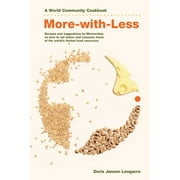 DORIS JANZEN LONGACRE; HERALD PRESS More-With-Less Cookbook (world Community Cookbook)