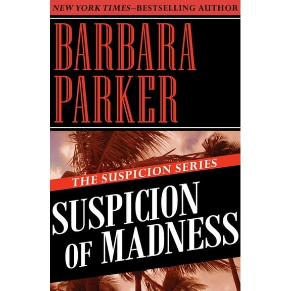 Suspicion Suspicion of Madness, Book 7, (Paperback)