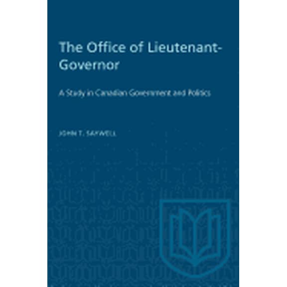 Heritage: The Office of Lieutenant-Governor (Paperback)