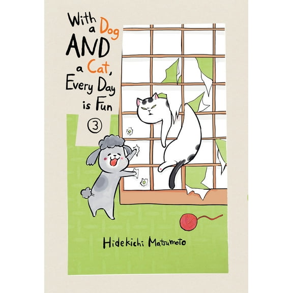 Pre-Owned With a Dog and a Cat, Every Day Is Fun 3 (Paperback) 1647290023 9781647290023