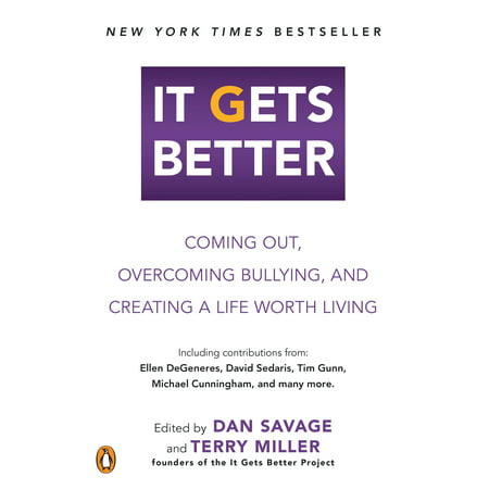 It Gets Better : Coming Out, Overcoming Bullying, and Creating a Life Worth (The Best New Phones Coming Out)