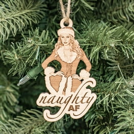 Ornament - Naughty AF - Raw Wood 2x4in Ornament - Naughty AF - Raw Wood 2x4in