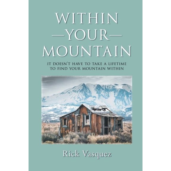 Within Your Mountain, (Paperback)