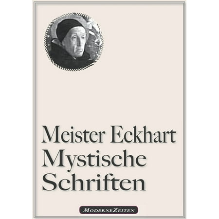 Meister Eckhart: Mystische Schriften - eBook