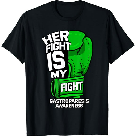 Her Fight Is My Fight Gastroparesis Awareness Green Ribbon T-Shirt