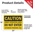 thumbnail image 2 of Robot Operating Area Do Not Enter Authorized Persons Only OSHA Caution Rigid Plastic Sign 24 Inch x 18 Inch - 10 Pack, 2 of 8