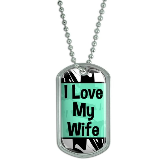 I Love Heart My - Wife - Dog Tag