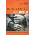 thumbnail image 2 of In Defense of the Bible : A Comprehensive Apologetic for the Authority of Scripture (Paperback), 2 of 2