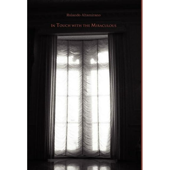 In Touch With the Miraculous (Hardcover)