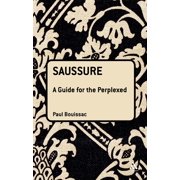 Guides for the Perplexed Saussure: A Guide For The Perplexed, (Hardcover)