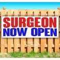 thumbnail image 1 of Surgeon Now Open 13 oz Vinyl Banner With Metal Grommets, 1 of 4