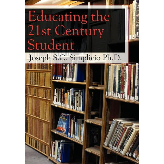 Educating the 21st Century Student