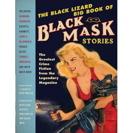 The Black Lizard Big Book of Black Mask Stories (Best Black Mask Stories)