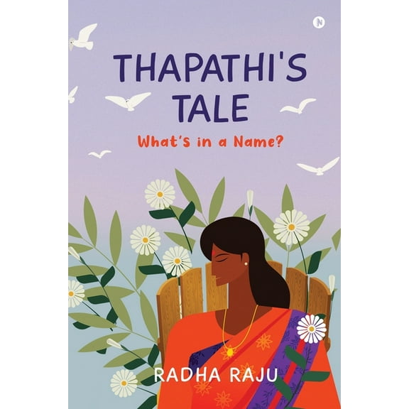 Thapathi's Tale: What's in a Name?, (Paperback)