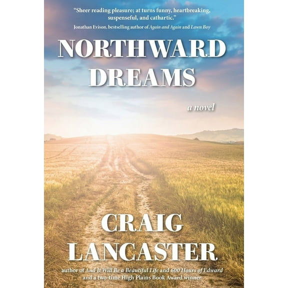Northward Dreams, (Hardcover)