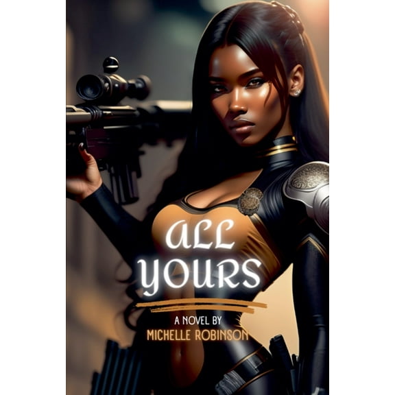 All Yours All Yours, Book 1, (Paperback)