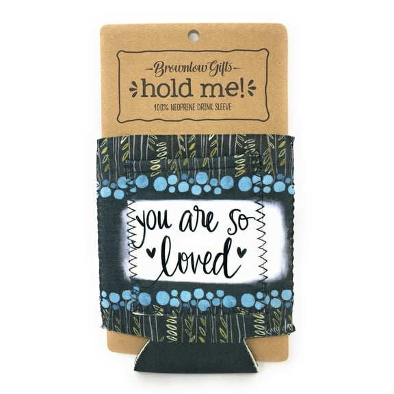 Brownlow Gift Neoprene Drink Sleeve - Multiple Inspirational Sayings Available - You Are So Loved, 1 Sleeve