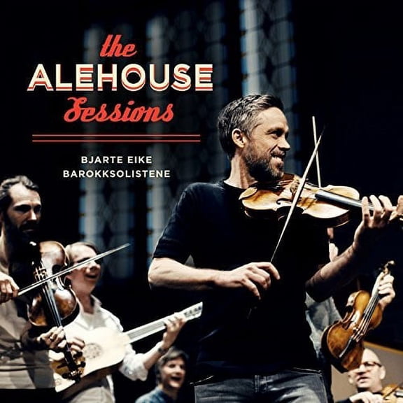 Eike,Bjarte / Barokksolistene - The Alehouse Sessions - Music & Performance - CD