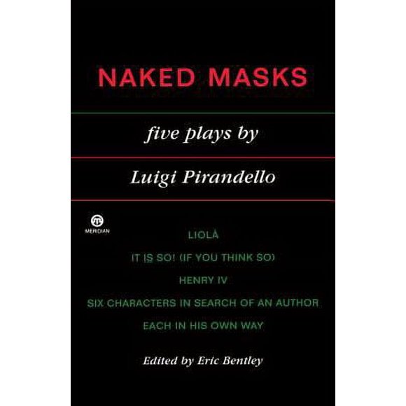 Naked Masks : Five Plays 9780452010826 Used / Pre-owned
