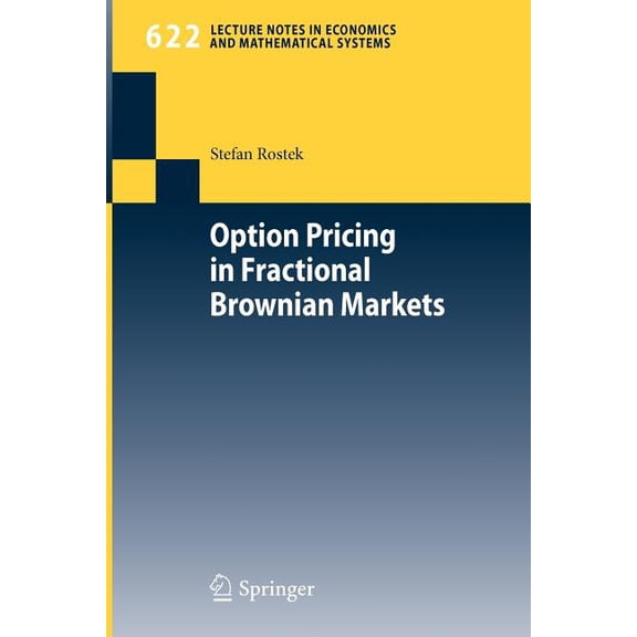 Lecture Notes in Economic and Mathematic Option Pricing in Fractional Brownian Markets, Book 622, (Paperback)