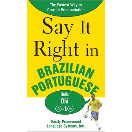 Say It Right in Brazilian Portuguese : The Fastest Way to Correct (Best Way To Ship Package To Brazil)