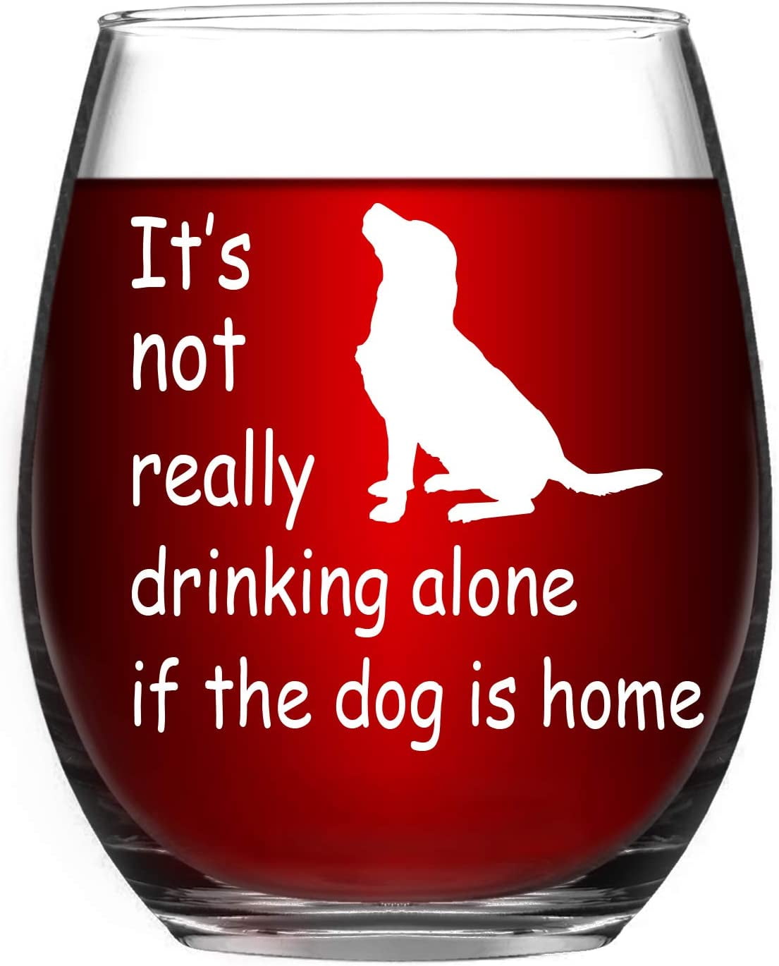 Dog is Home 12oz Stainless Steel Stemless Wine TumblerIts Not Drinking Alone 