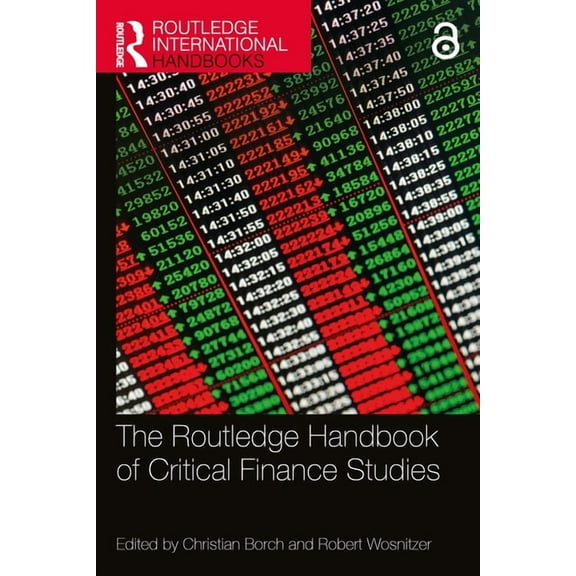 Routledge International Handbooks The Routledge Handbook of Critical Finance Studies, (Paperback)