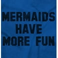 thumbnail image 2 of Mermaids Have More Fun Beach Lover Women's Long Sleeve T Shirt Brisco Brands M, 2 of 5