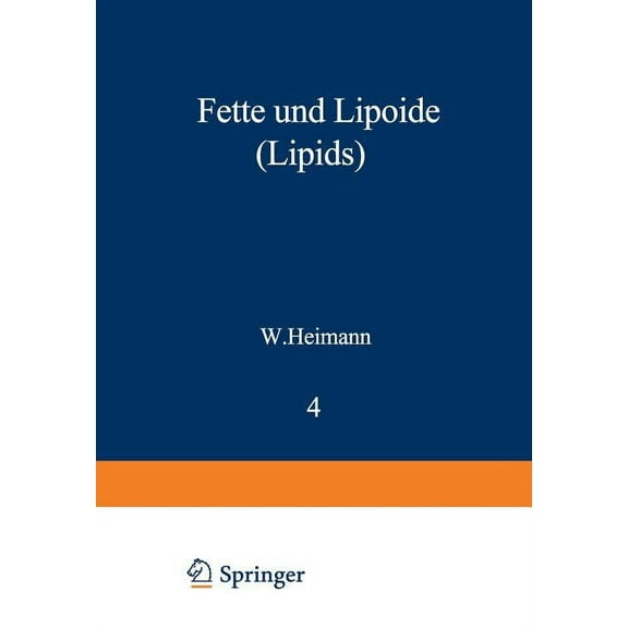 Handbuch Der Lebensmittelchemie Fette Und Lipoide (Lipids), Book 4, (Paperback)
