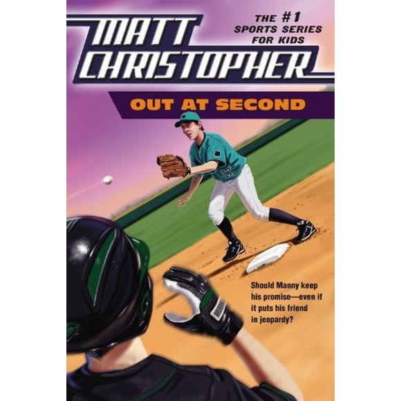 Out At Second (Matt Christopher, Sport Series)