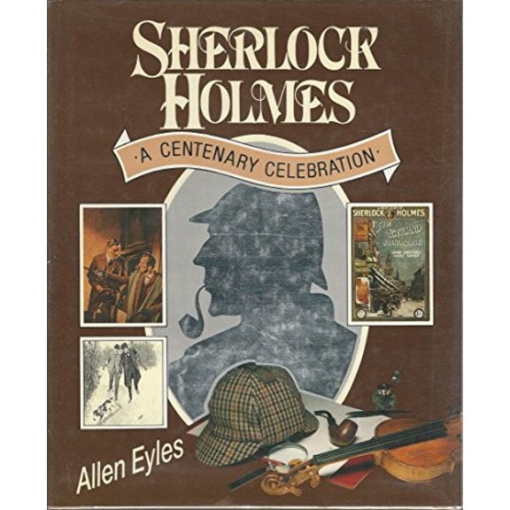 Pre-Owned Sherlock Holmes: A Centenary Celebration Paperback