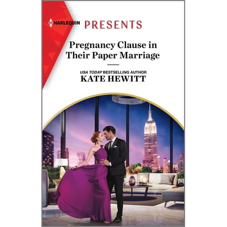 Pre-Owned Pregnancy Clause in Their Paper Marriage (Mass Market Paperback) 1335593292 9781335593290