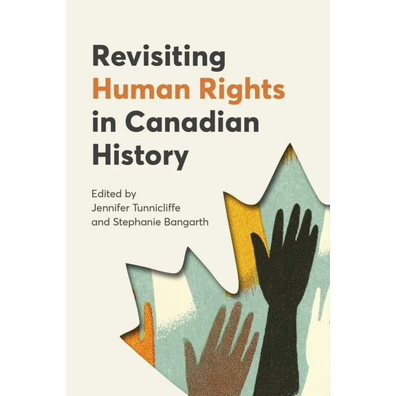 Revisiting Human Rights in Canadian History, (Paperback)
