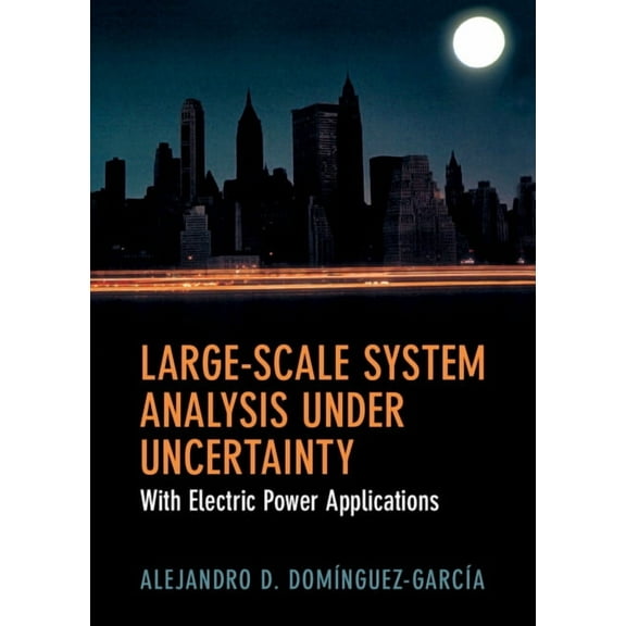 Large-Scale System Analysis Under Uncertainty, (Hardcover)