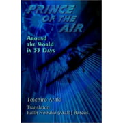 Prince of the Air: Around the World in 33 Days, Used [Paperback]
