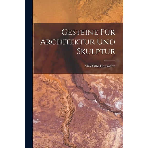 Gesteine für Architektur und Skulptur (Paperback)