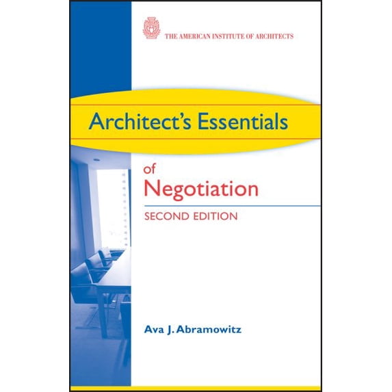 PreOwned Architect's Essentials of Negotiation, Second Edition 19