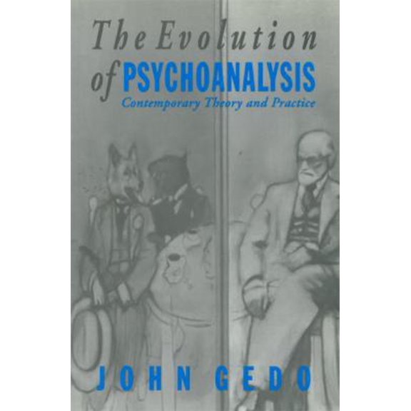 Pre-Owned The Evolution of Psychoanalysis (Paperback) 1892746271 9781892746276