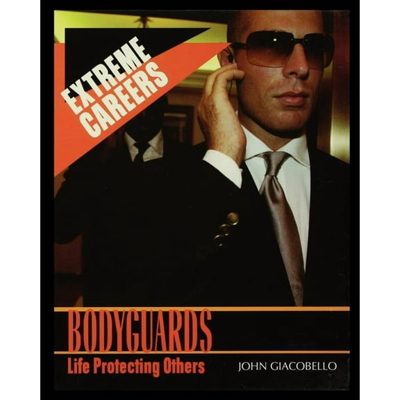 Bodyguards: Life Protecting Others (Paperback)