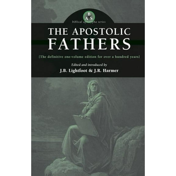 The Apostolic Fathers, (Paperback)