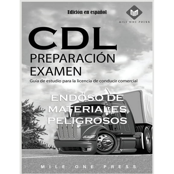 Examen de preparación para CDL: Aprobación de Materiales Peligrosos, (Paperback)